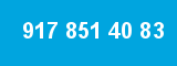 917 851 40 83